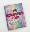 A6 Embroidered Notebook - The World Needs Your Sparkle
