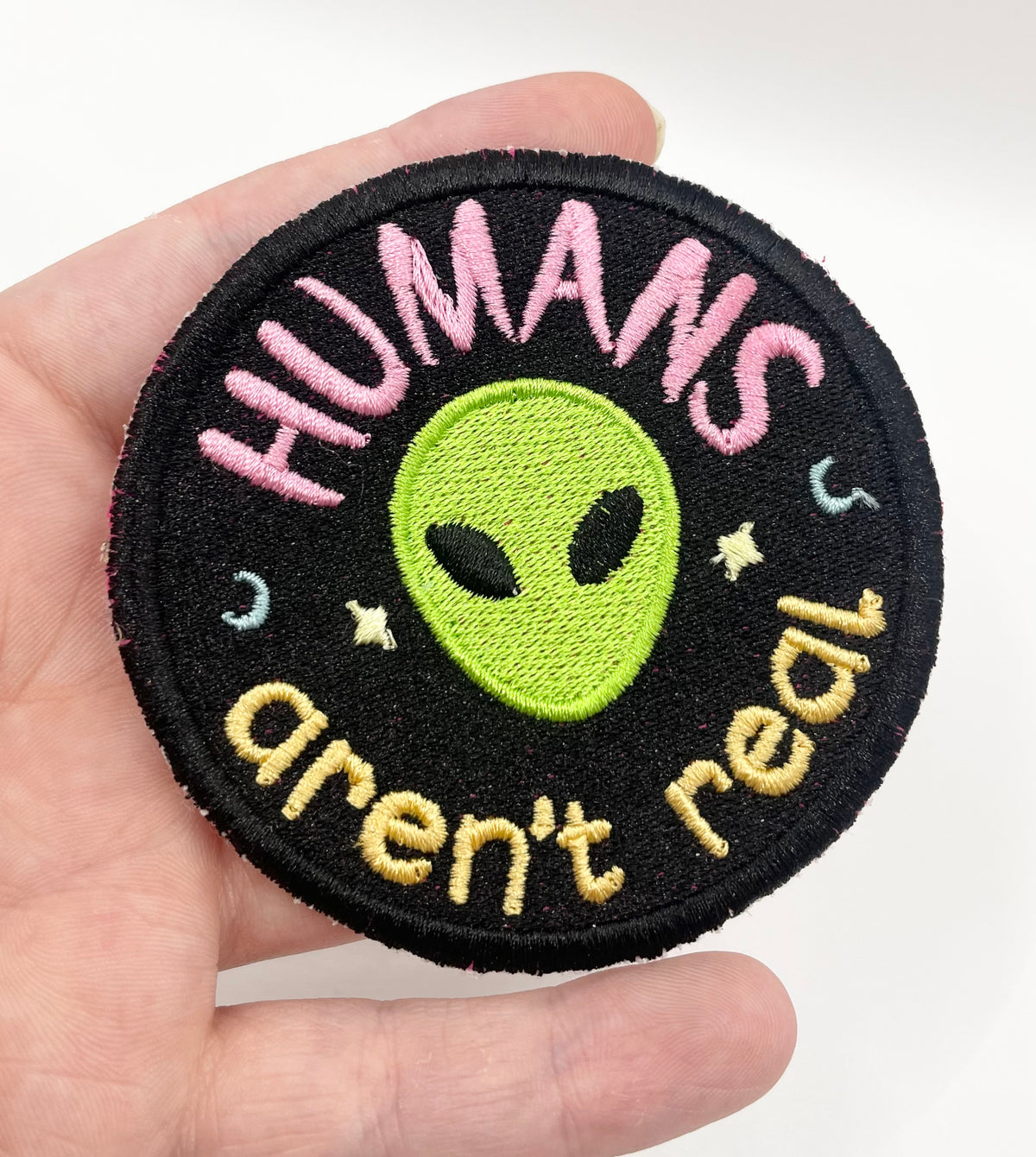 Humans aren't real - Alien - Sew on Patch
