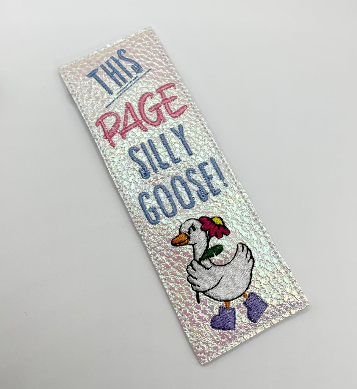 Silly Goose - Embroidered Book mark
